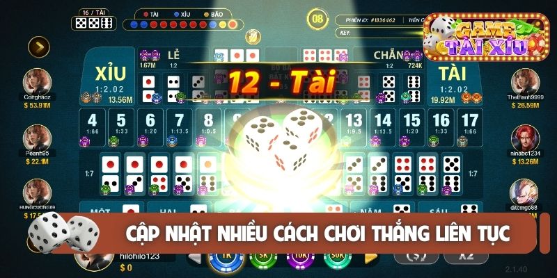 Cập nhật nhiều cách chơi thắng liên tục